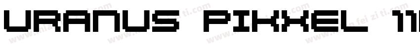 uranus pikxel 11px字体转换